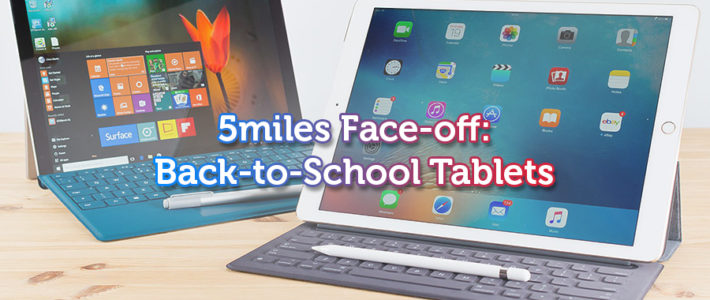 5miles Face-off: Back-to-School Tablets – Surface vs. iPad